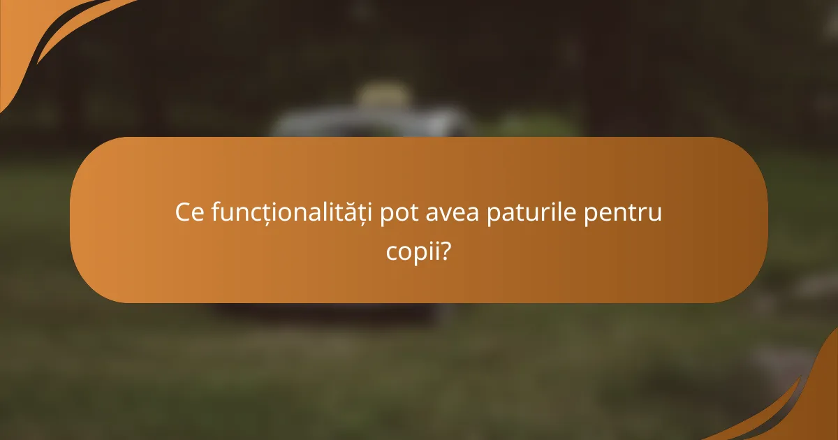 Ce funcționalități pot avea paturile pentru copii?